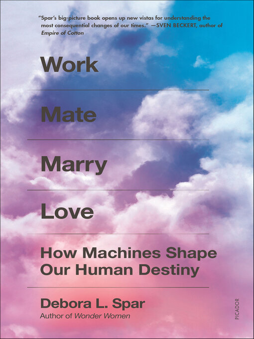 Title details for Work Mate Marry Love by Debora L. Spar - Available